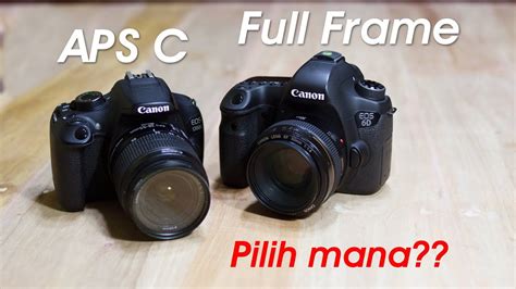 Lensa Murah Berkualitas Untuk Kamera Full Frame APS C Vs Full Frame