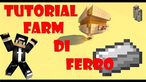 Tutorial Come Fare La Farm Di Ferro Youtube