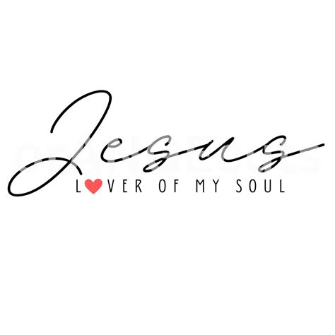 Jesus Lover Of My Soul Jesus Svg Jesus Lover Svg Wwjd Svg Etsy