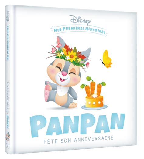 DISNEY Mes Premières Histoires Panpan fête son anniversaire