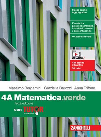 Matematica Verde Con Tutor Con E Book Con Espansione Online Vol 4A