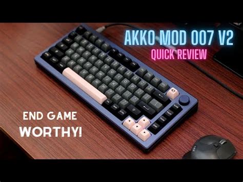 Akko Mod 007 V2 Quick Review End Game Worthy For 1 3 The Price YouTube