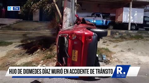 Hijo De Diomedes Díaz Murió En Accidente De Tránsito En Barranquilla Youtube