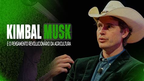 Kimbal Musk irmão de Elon Musk planeja criar um milhão de jardins e