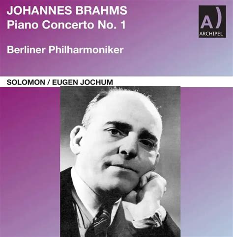 Berliner Philharmoniker Eugen Jochum Solomon Cutner Johannes