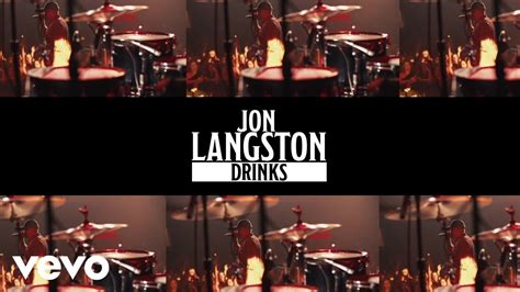 Jon Langston Drinks Official Lyric Video Youtube