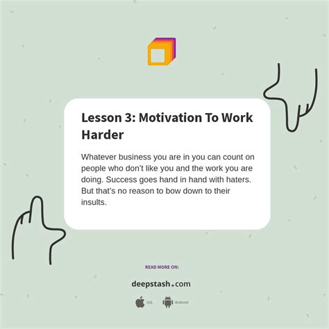 Lesson 3: Motivation To Work Harder - Deepstash