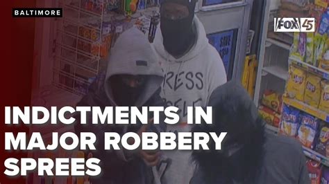 Baltimore Officials Announce Indictments In Major Robbery Sprees Youtube