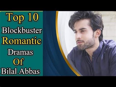 Top Blockbuster Romantic Dramas Of Bilal Abbas Bilal Abbas Top Ten