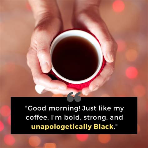 Black Good Morning Quotes To Fuel Your Positive Energy