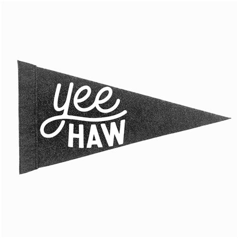 Yee Haw Large Pennant Frankie Jean