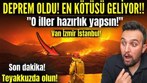 İstanbul da deprem mi oldu Son dakika Van İzmir Ege Akdeniz de