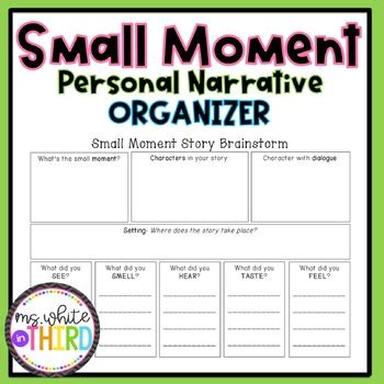 Small Moment Personal Narrative Graphic Organizer Lucy Calkins