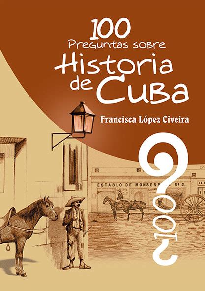 Librería Virtual Cuba Comprar online 100 preguntas sobre Historia de Cuba