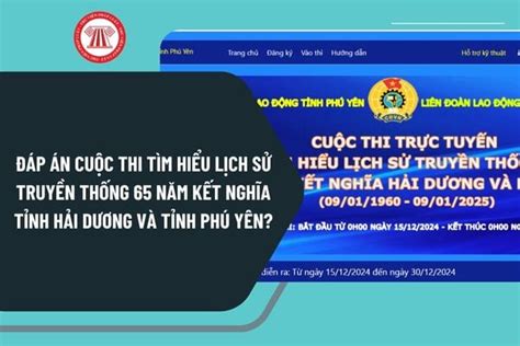 Đáp án Cuộc thi Tìm hiểu lịch sử truyền thống 65 năm kết nghĩa tỉnh Hải