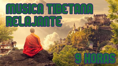 La Mejor Musica Tibetana Relajante Youtube