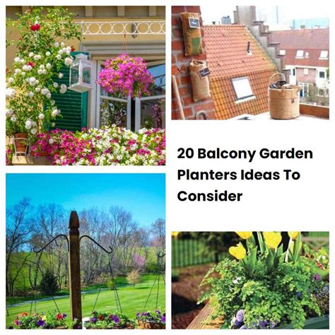 Balcony Garden Planters Ideas To Consider Sharonsable