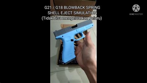 Mantull Glock 18 G21 Spring Blowback Shell Eject Kingstoreindonesia G18 Tokomainan