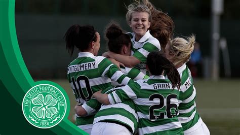 Celtic Fc Celtic Fc Women V Rangers Fc Women Youtube