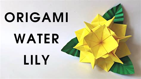 Origami WATER LILY How To Make A Paper Lily Origami Flowers YouTube