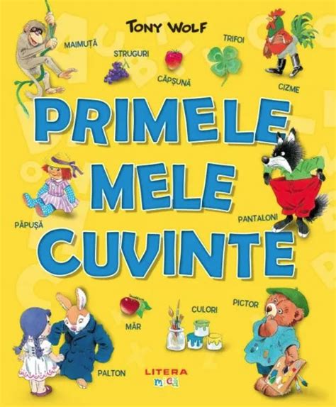 Primele Mele Cuvinte Tony Wolf