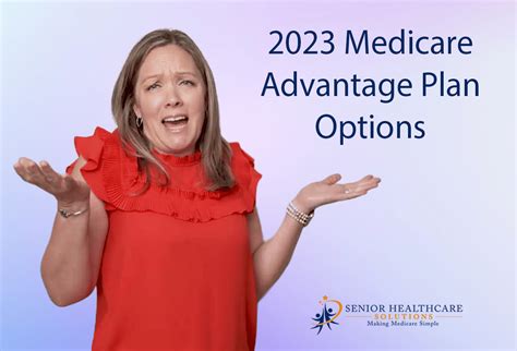 2023 Medicare Advantage Plan Options - Senior HealthCare Solutions