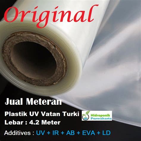 Jual Plastik Uv Vatan Eceran Per Meter Panjang Dengan Lebar 4 Meter 14 Persen 200 Mikron Full