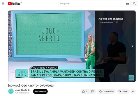 Jogo Aberto Ao Vivo Hoje Como Assistir Ao Programa Pelo YouTube