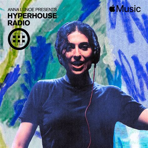 Hyperhouse Anna Lunoe Dj Mix Album By Anna Lunoe Apple Music