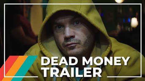 Dead Money Official Trailer Emile Hirsch David Keith Jackie