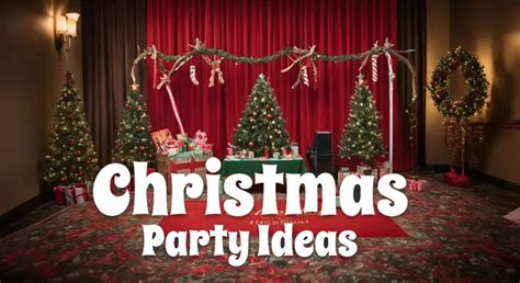 Corporate Christmas Party Ideas For