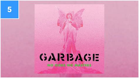 Albumisms 100 Best Albums Of 2021 5 Garbages ‘no Gods No Masters