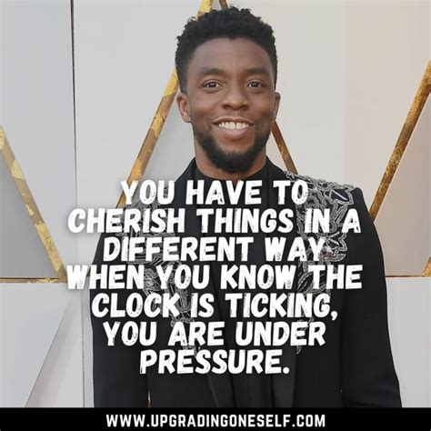 Top 15 Memorable Quotes From Chadwick Boseman - Upgrading Oneself