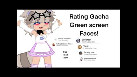 Rating Gacha Green Screen Faces Part 1 Of 3 Youtube