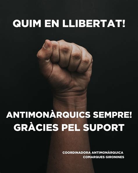 Alerta Solid Ria On Twitter Quim En Llibertat Gr Cies A Les Que