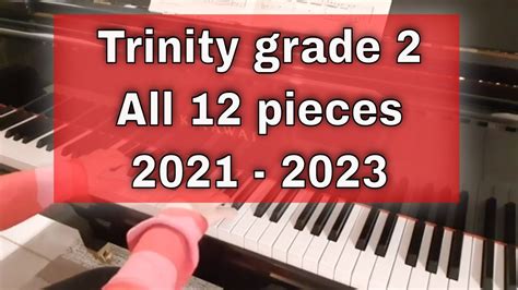 Trinity Piano Grade 2 2021 2023 Complete Book In One Video Youtube