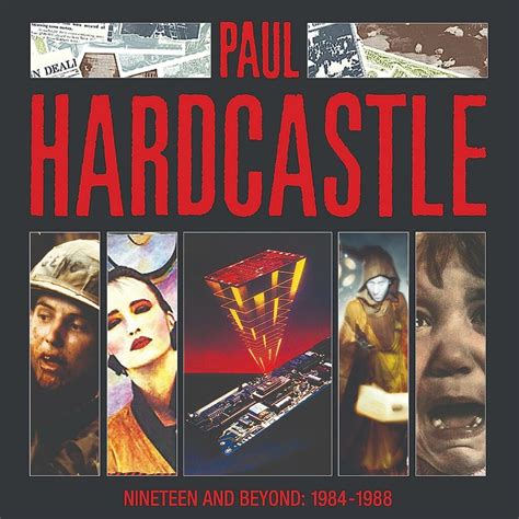 Paul Hardcastle Nineteen And Beyond Paul Hardcastle 1984 1988 4 Cd