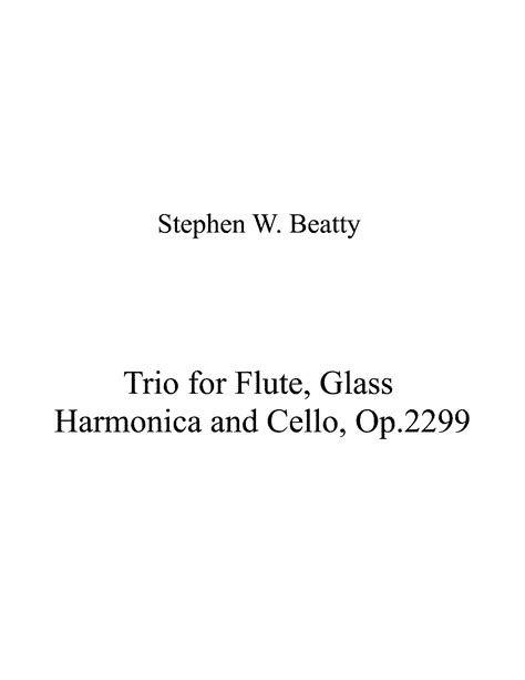 Trio For Flute Glass Harmonica And Cello Op 2299 Beatty Stephen W Imslp