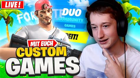 Custom Games Mit Euch Jeder Kann Mitspielen Fortnite Live