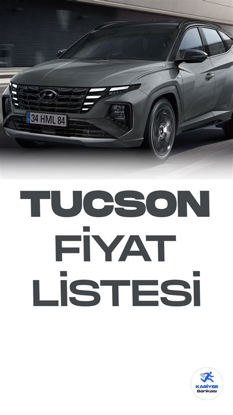 Hyundai Tucson Kasım 2023 Fiyat Listesi Kariyer Bankası