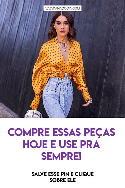 Pe As Atemporais Para Comprar Hoje E Usar Pra Sempre Roupas Dicas De