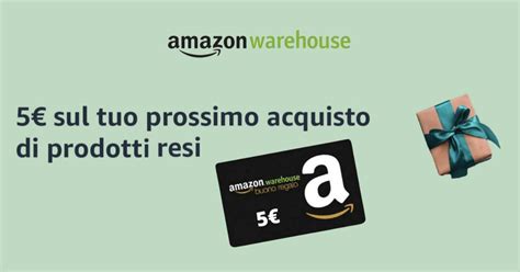 Amazon Warehouse Scopri Se Sei Idoneo A Ricevere Un Buono Sconto Da