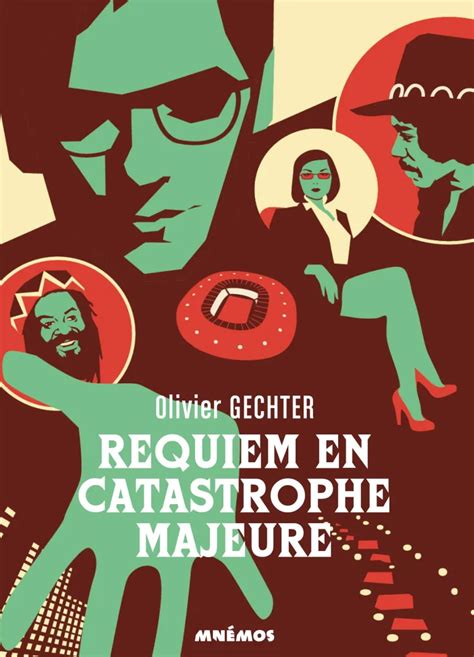 Requiem En Catastrophe Majeure Dolivier Gechter Blog Part