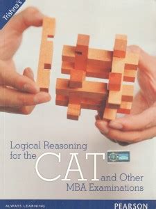 Logical Reasoning For The Cat And Other Mba Examinations Buy Logical