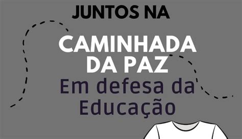 Fam Lias De Escolas Da Regi O Do Presidente Dutra Promovem Caminhada