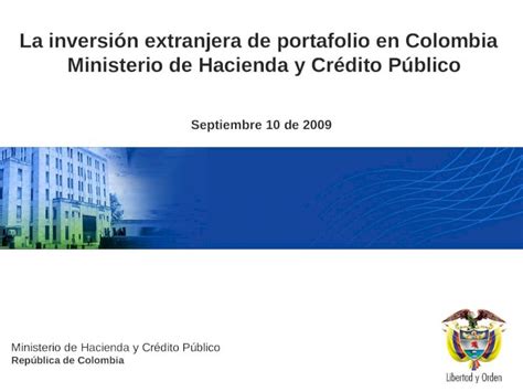 PPT Ministerio de Hacienda y Crédito Público República de Colombia La