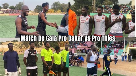 Pape Matar Sarr 2But Mbaye DIAGNE 2But Loum Ndiaye Match De Gala Pro