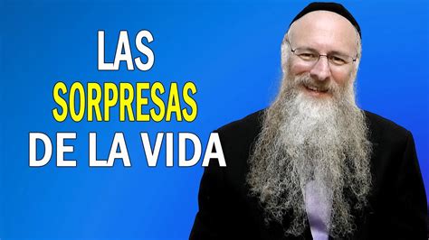 Las Sorpresas De La Vida Youtube