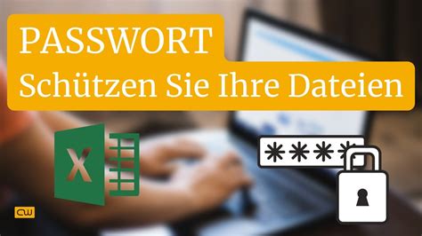 Microsoft Excel Excel Dateien Mit Passwort Sch Tzen So Sch Tzen Sie