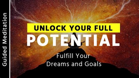 Unlock Your Full Potential Powerful Guided Meditation Youtube